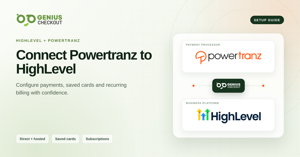 Guide to connecting Powertranz and HighLevel through Genius Checkout