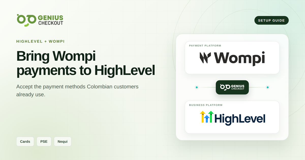 Guide to connecting Wompi payment methods and HighLevel through Genius Checkout